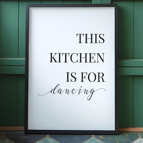 This Kitchen Is For Dancing Wall Art Decor Print