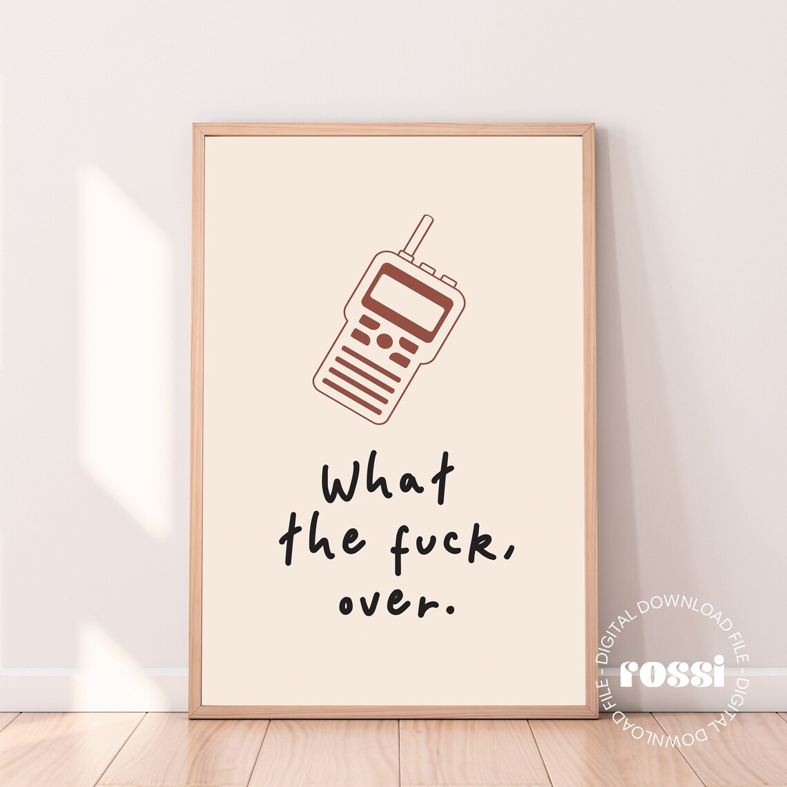 What The Fuck Over Hand Drawn Walkie Talkie Sweary Quote Poster - Image 2
