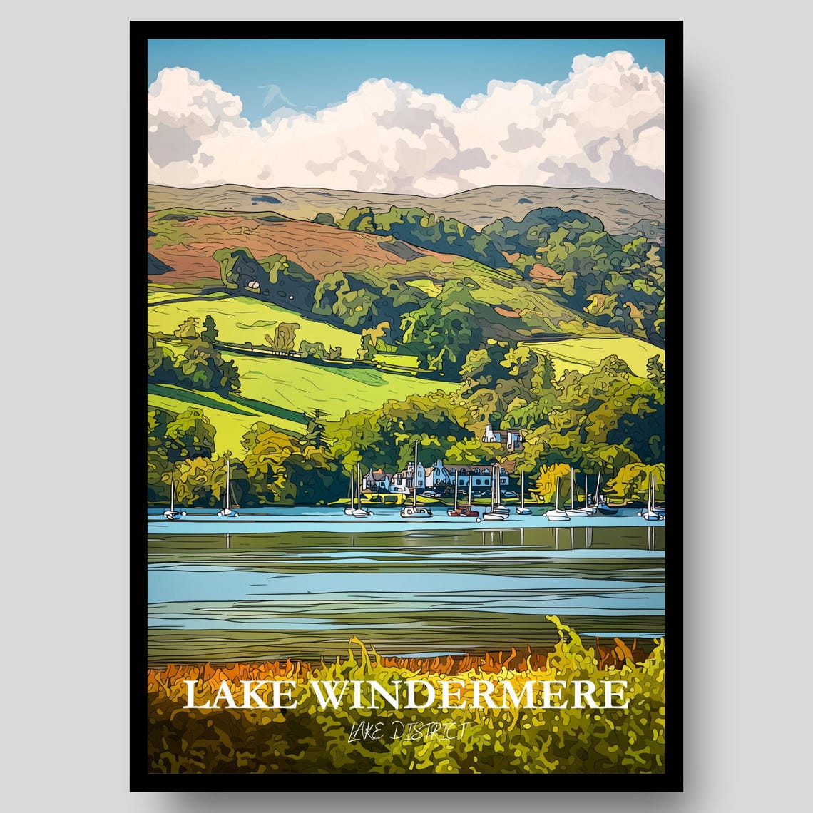 Lake Windermere Lake District Sailboats Rolling Fells Travel Poster