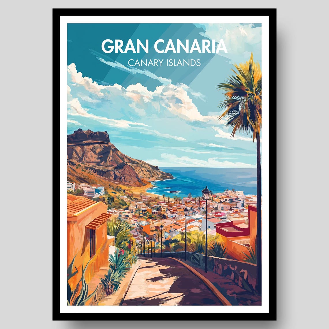 Gran Canaria Canary Islands Cliff Coast Town Street View Poster
