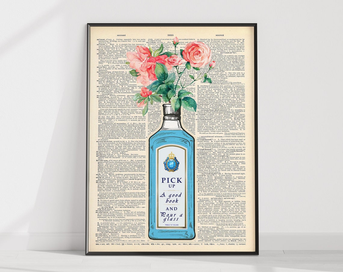 Pick Up A Good Book Pour A Glass Gin Bottle Dictionary Poster