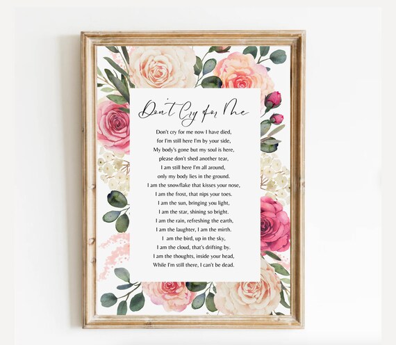 Don't Cry For Me Memorial Poem With Rose Floral Border Poster