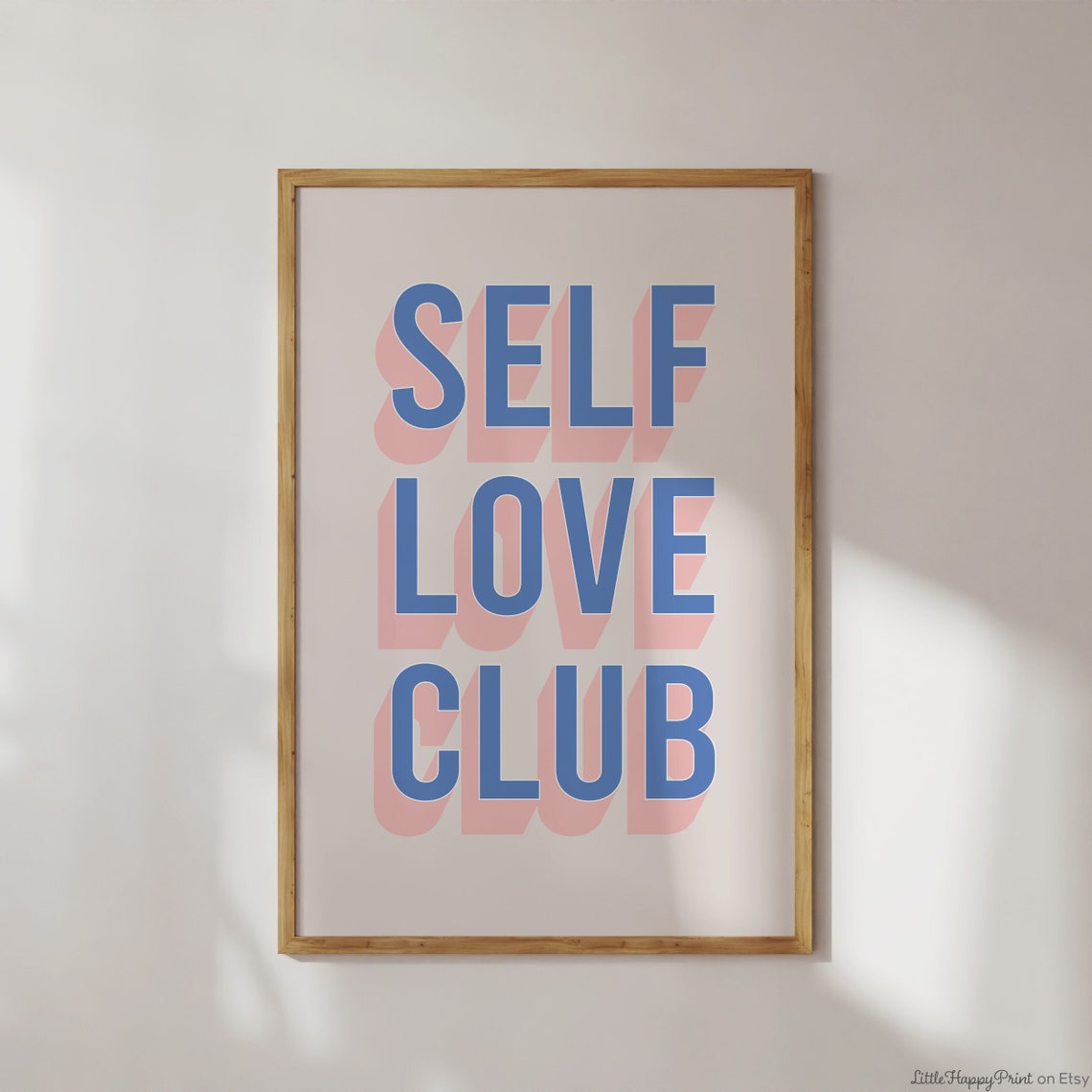 Self Love Club Blue Pink Retro Funky Affirmation Typography Poster