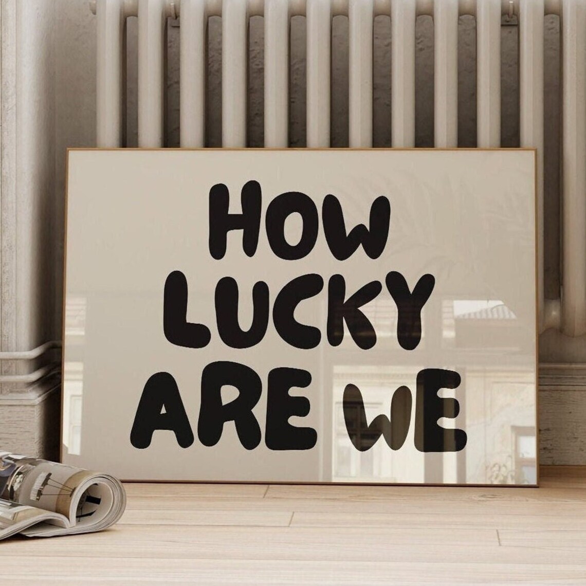 How Lucky Are We Retro Typography Poster