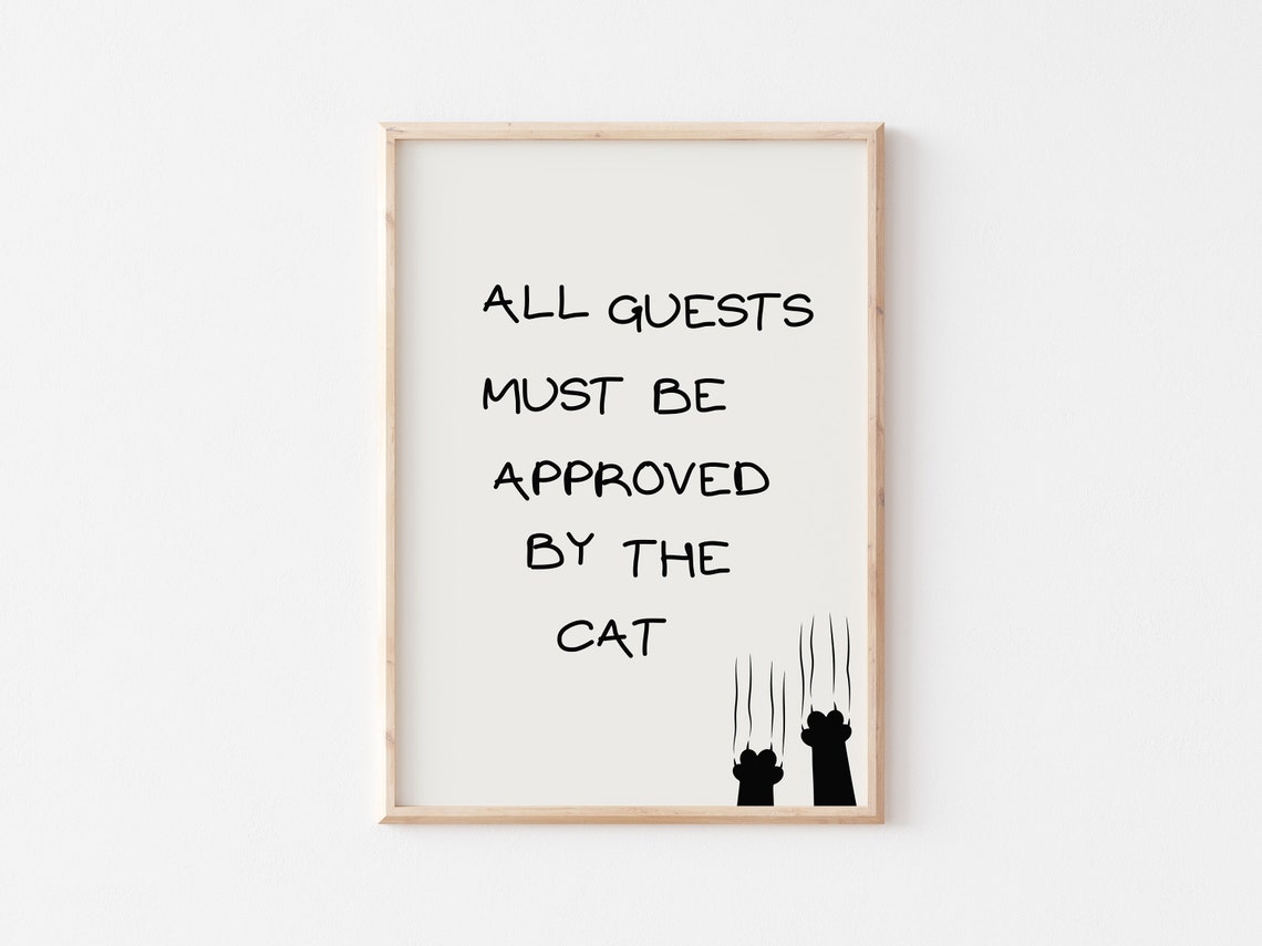 All Guests Must Be Approved by the Cat Funny Minimalist Paw Art Poster - Image 4
