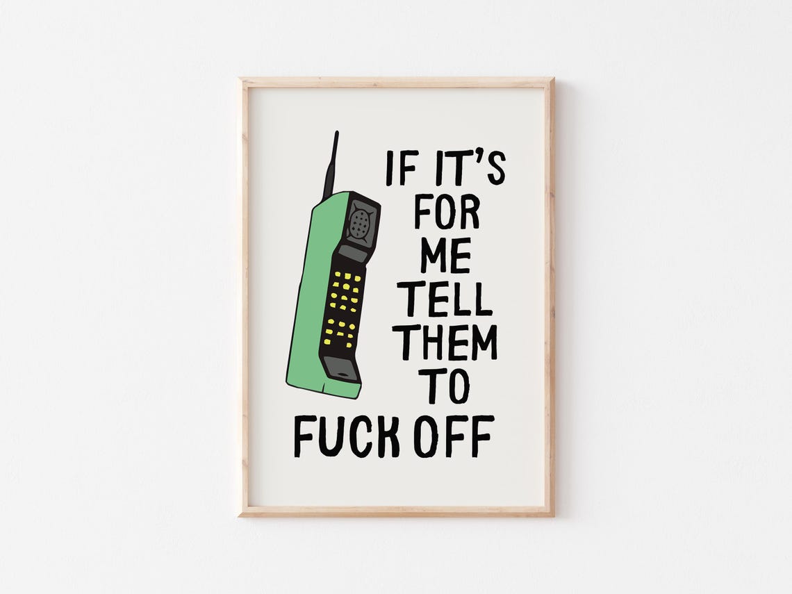 If It's for Me Tell Them to F Off Retro Phone Quote Poster Art - Image 2