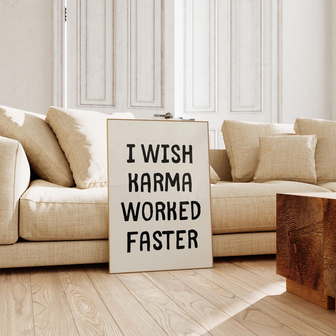 I Wish Karma Worked Faster Bold Typography Funny Quote Poster - Image 5