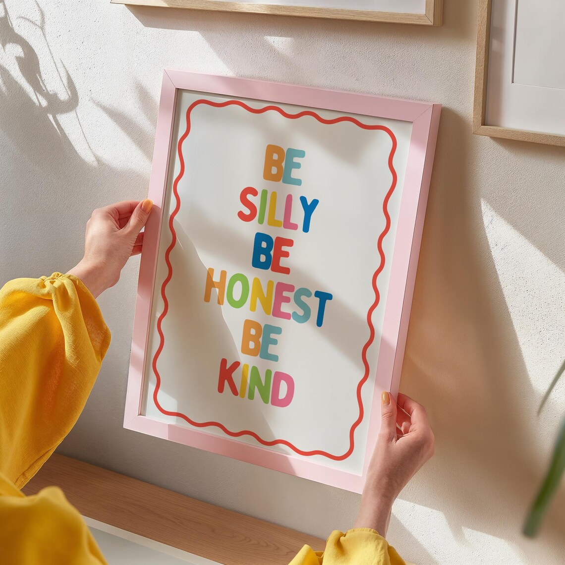 Be Silly Be Honest Be Kind Quote Art Print - Image 2