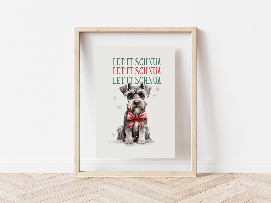 Let It Shnua Christmas Schnauzer Art Print - Image 4