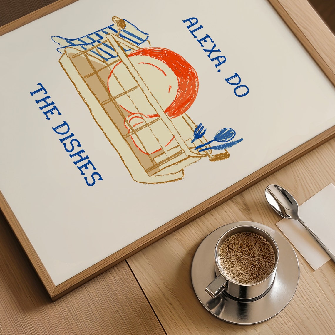 Alexa Do the Dishes Funny Dish Rack Blue Kitchen Quote Poster - Image 2
