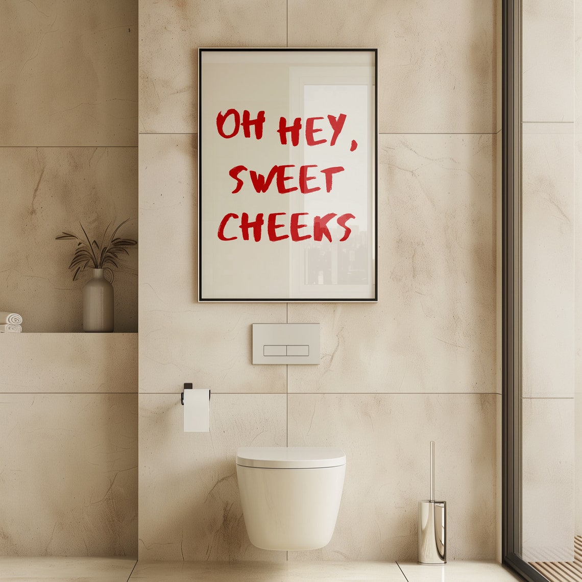 Oh Hey Sweet Cheeks Funny Red Brush Lettering Bathroom Sign Poster - Image 3
