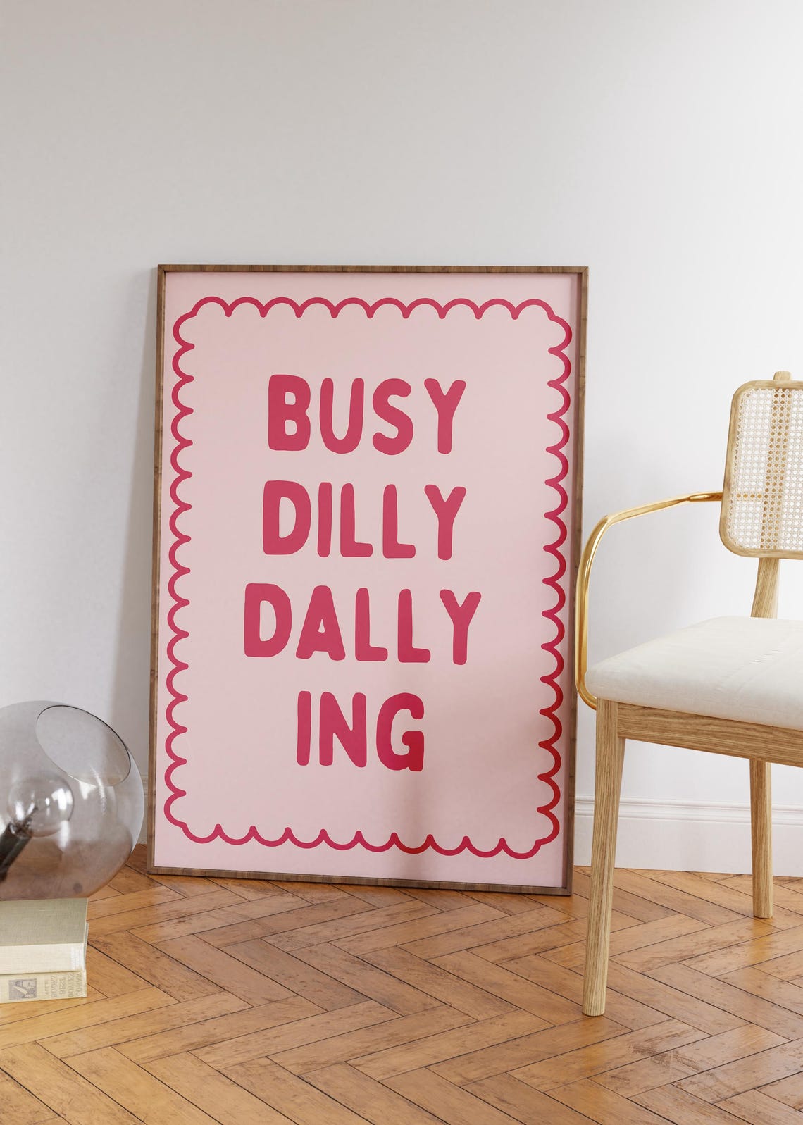 Busy Dilly Dallying Bold Red Block Letter Scallop Quote Wall Art - Image 4