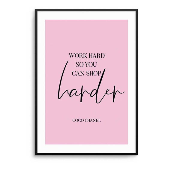 Fashion Print Work Hard Shop Harder Pink Black Wall Art