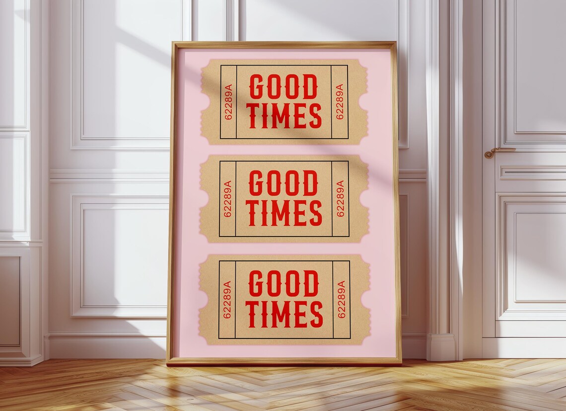Good Times Retro Ticket Poster Pink Red Vintage Stub Trio Wall Design