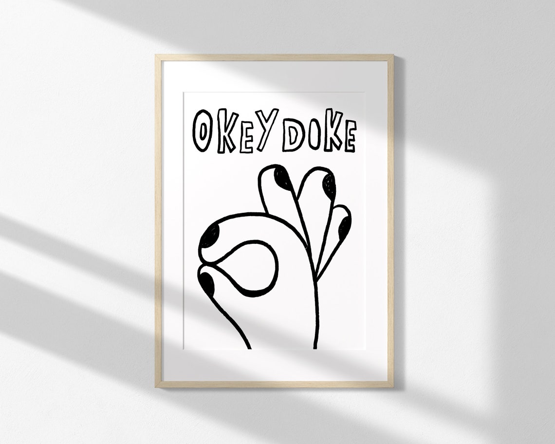 Okey Doke Green and White Hand Line Art Playful Quote Poster - Image 2