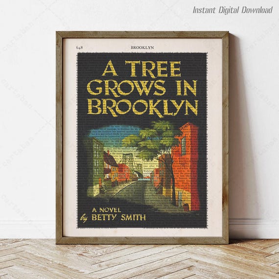 A Tree Grows In Brooklyn By Betty Smith Instant Literary Poster Print Locally Reader Gifts Wall Art Reading Nook Decor