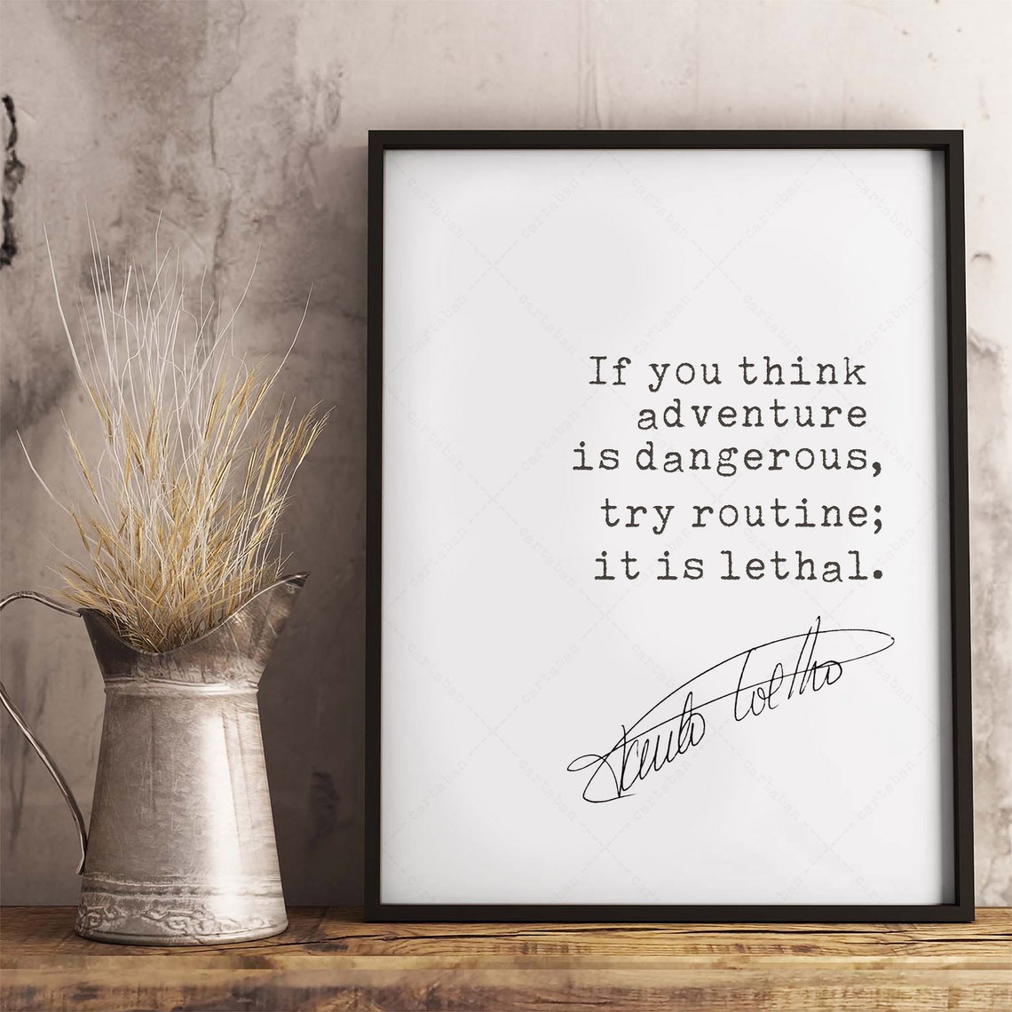 Paulo Coelho If You Think Adventure Is Dangerous Quote Poster Print - Image 3