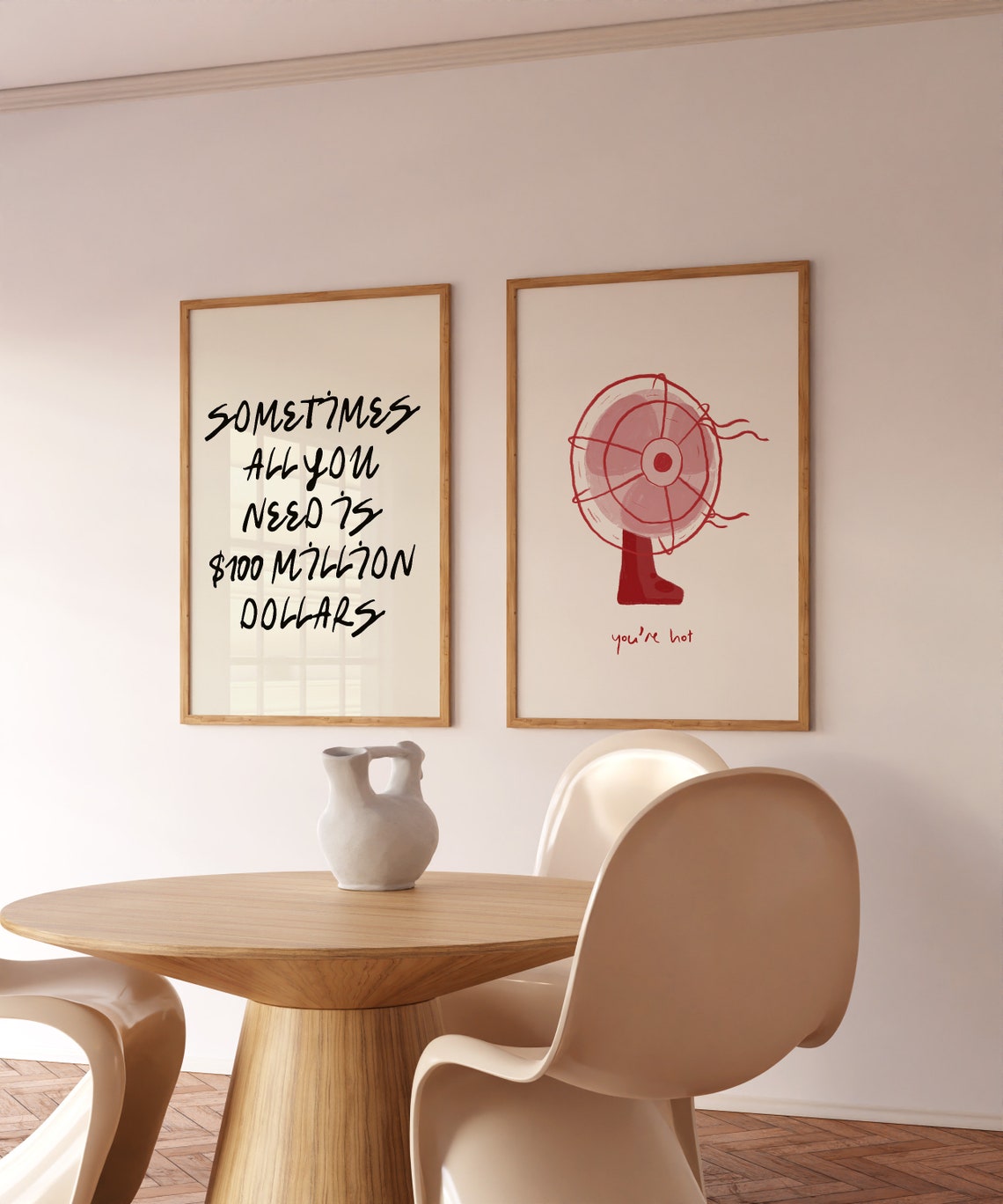 Sometimes All You Need Is 100 Million Dollars Funny Quote Poster - Image 2