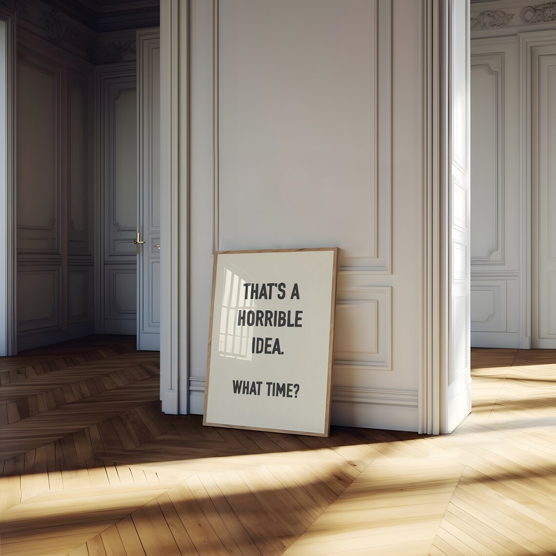 That's A Horrible Idea Funny Typography Art Print - Image 3