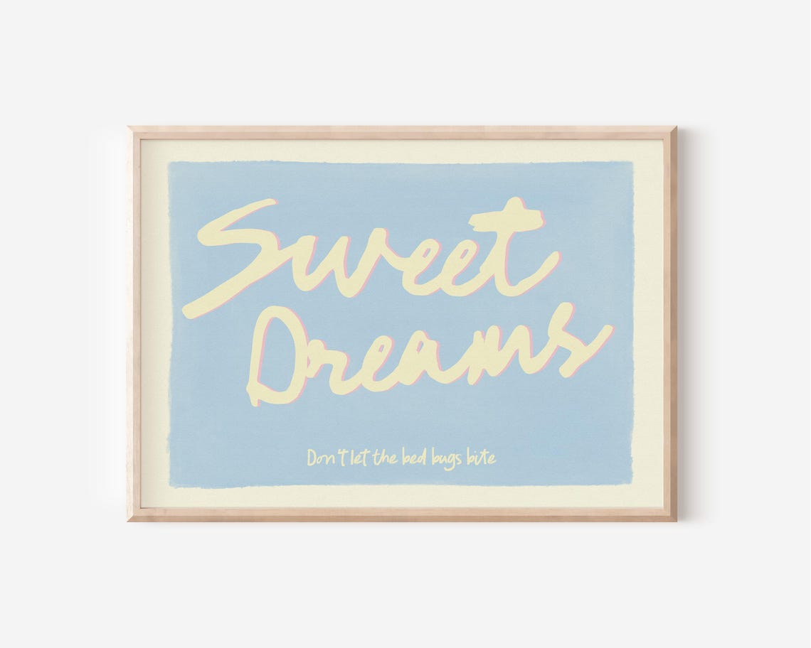 Sweet Dreams Do Not Let The Bed Bugs Bite Blue Script Wall Art
