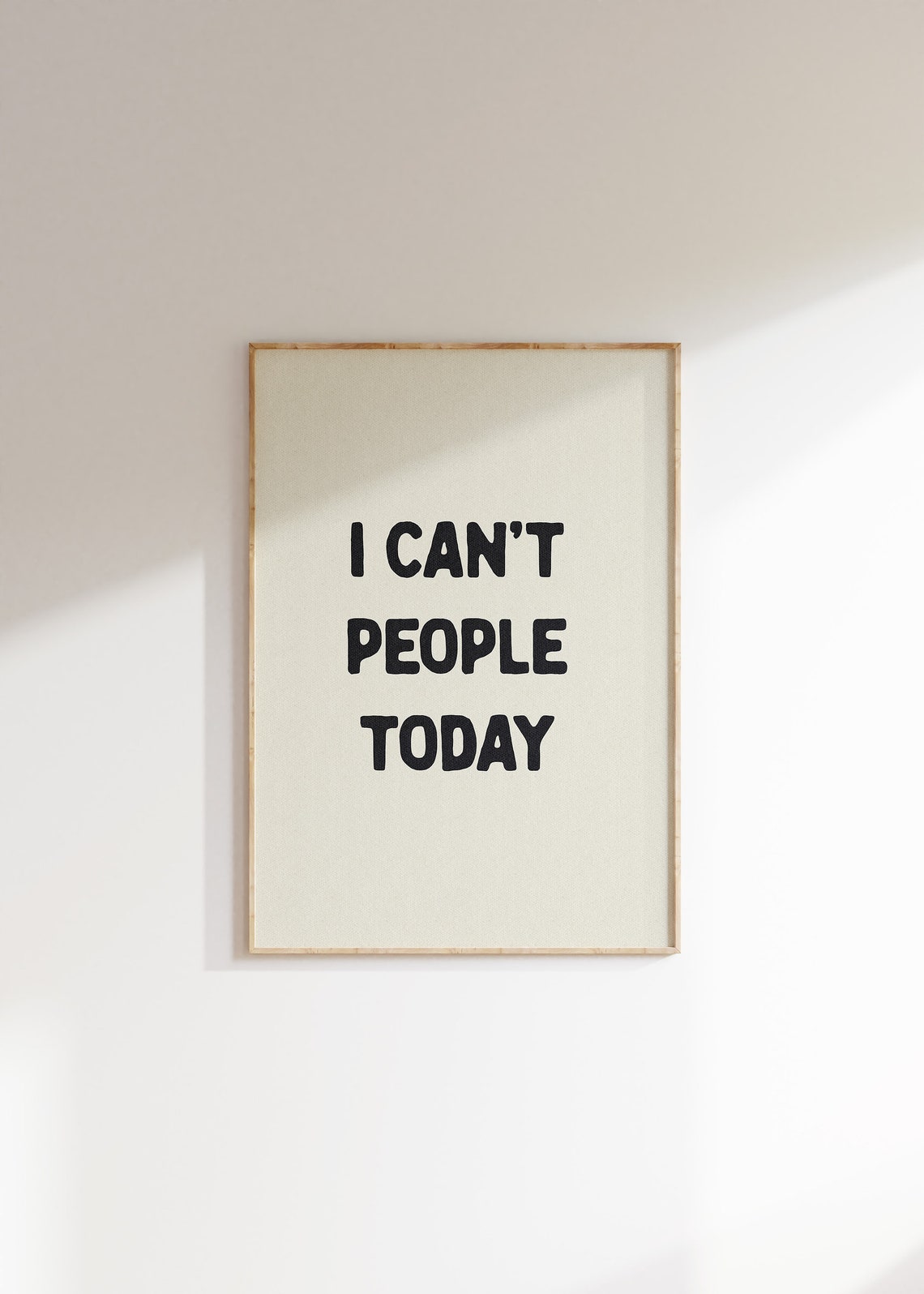 I Cant People Today Poster Funny Introvert Quote Black Cream Decor - Image 4