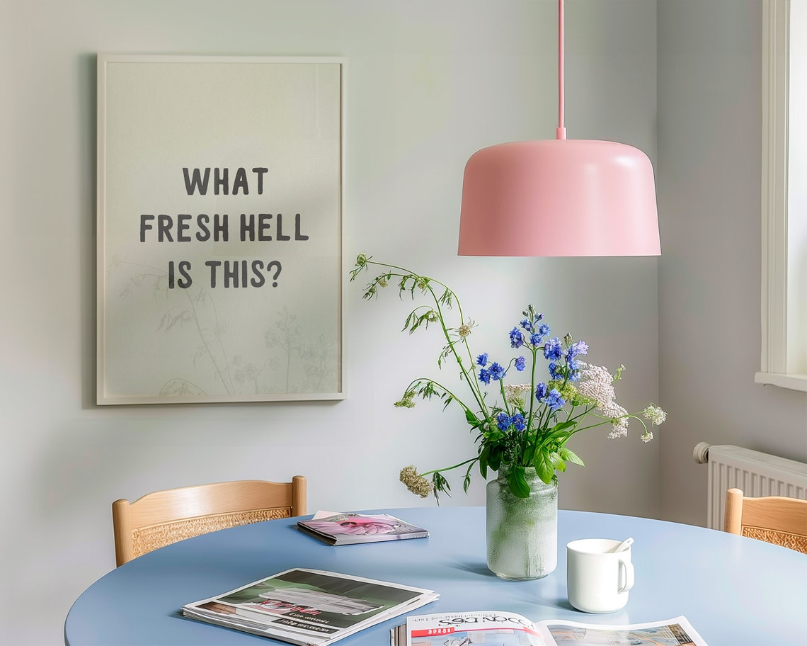 What Fresh Hell Is This Funny Sarcastic Office Wall Quote Poster - Image 2