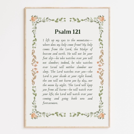Psalm 121 Full Text Scripture Floral Border Christian Poster