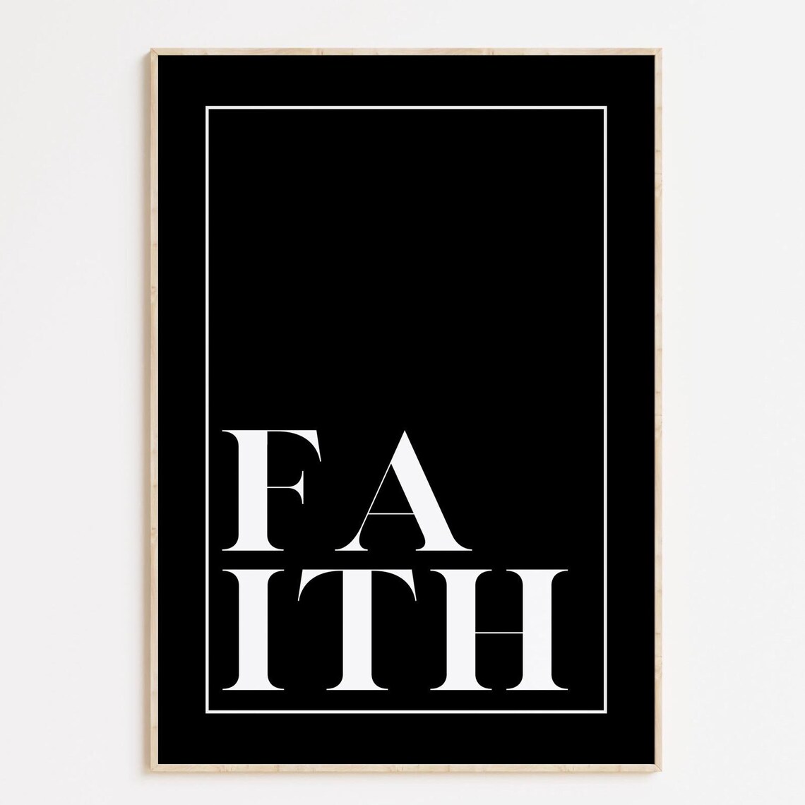 Faith Typography Modern Black White Christian Minimalist Print