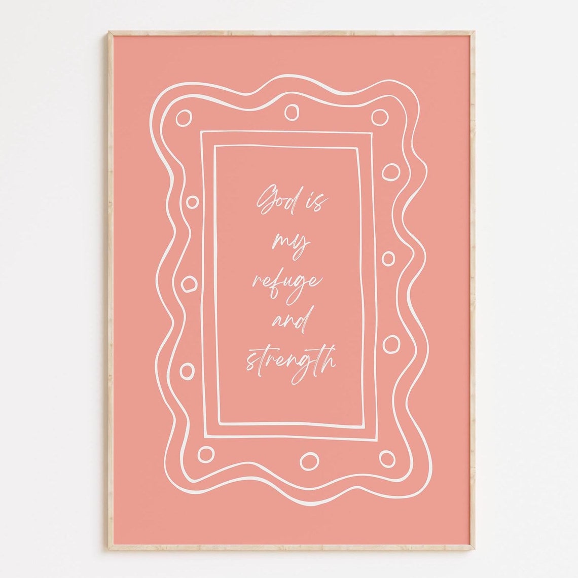 God Is My Refuge and Strength Pink Scripture Verse Quote Poster