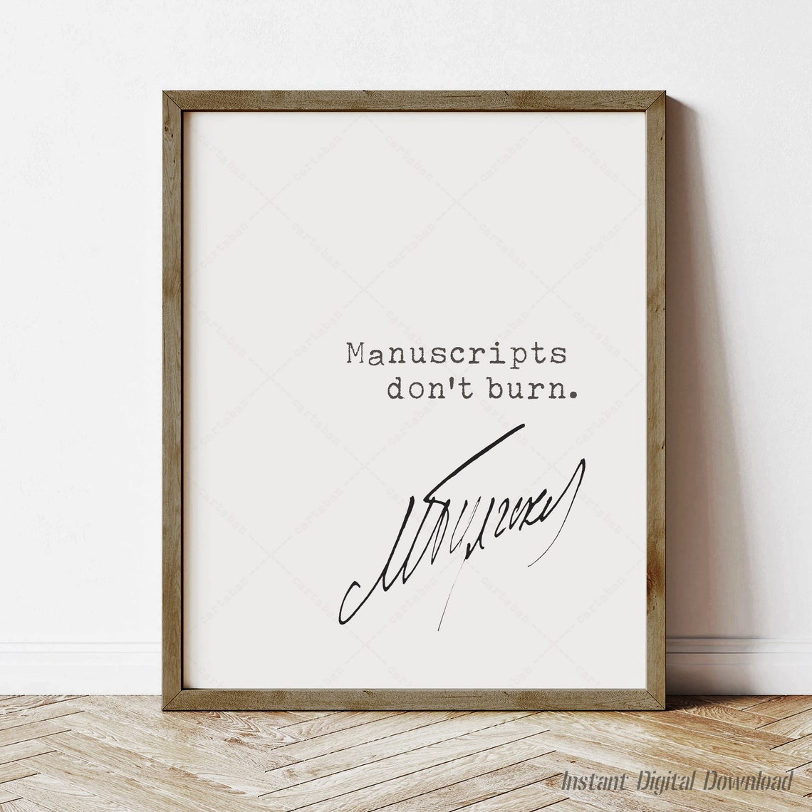 Mikhail Bulgakov Quote Manuscripts Don't Burn Literary Art Poster