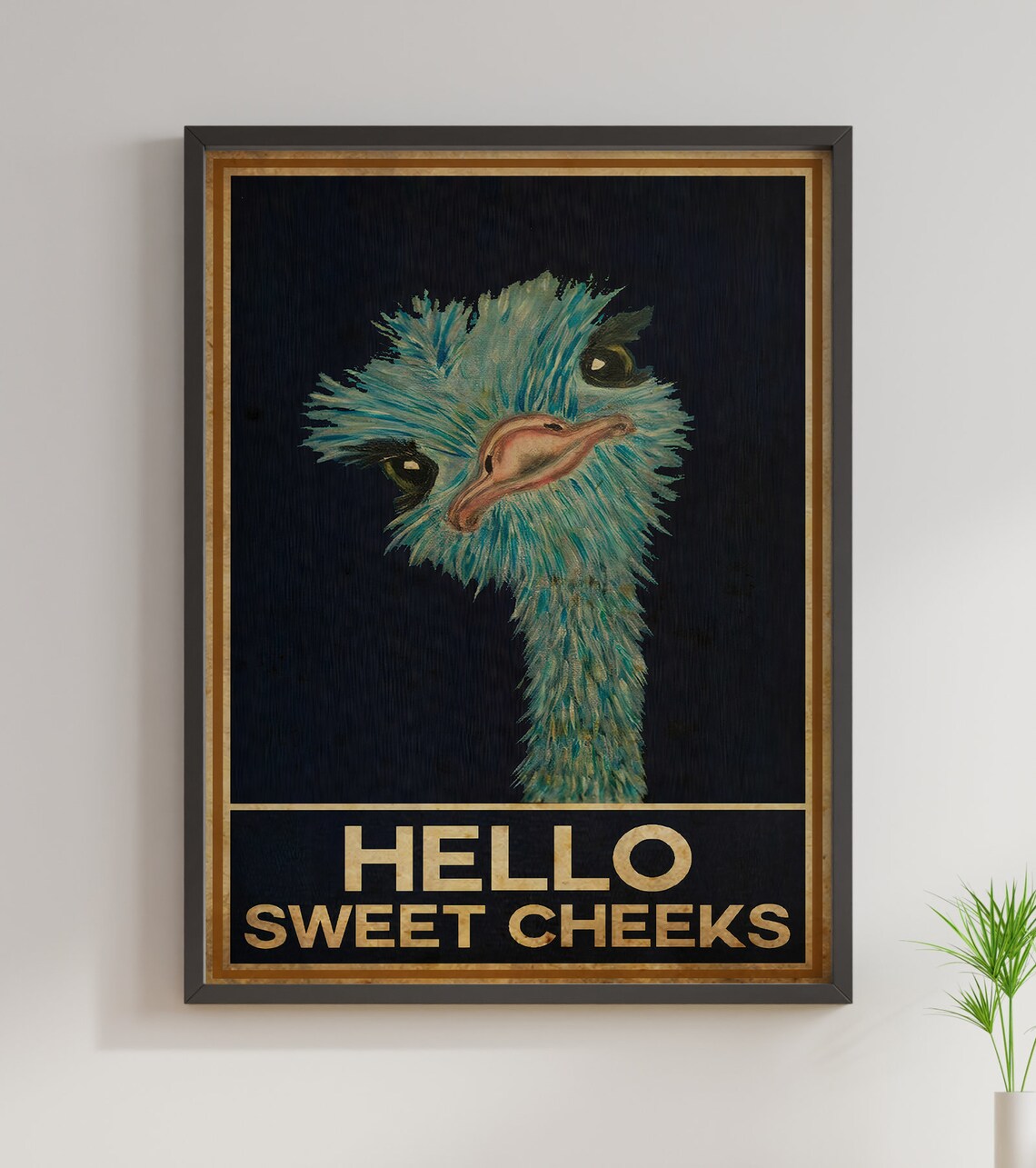 Ostrich Hello Sweet Cheeks Funny Vintage Poster - Image 2