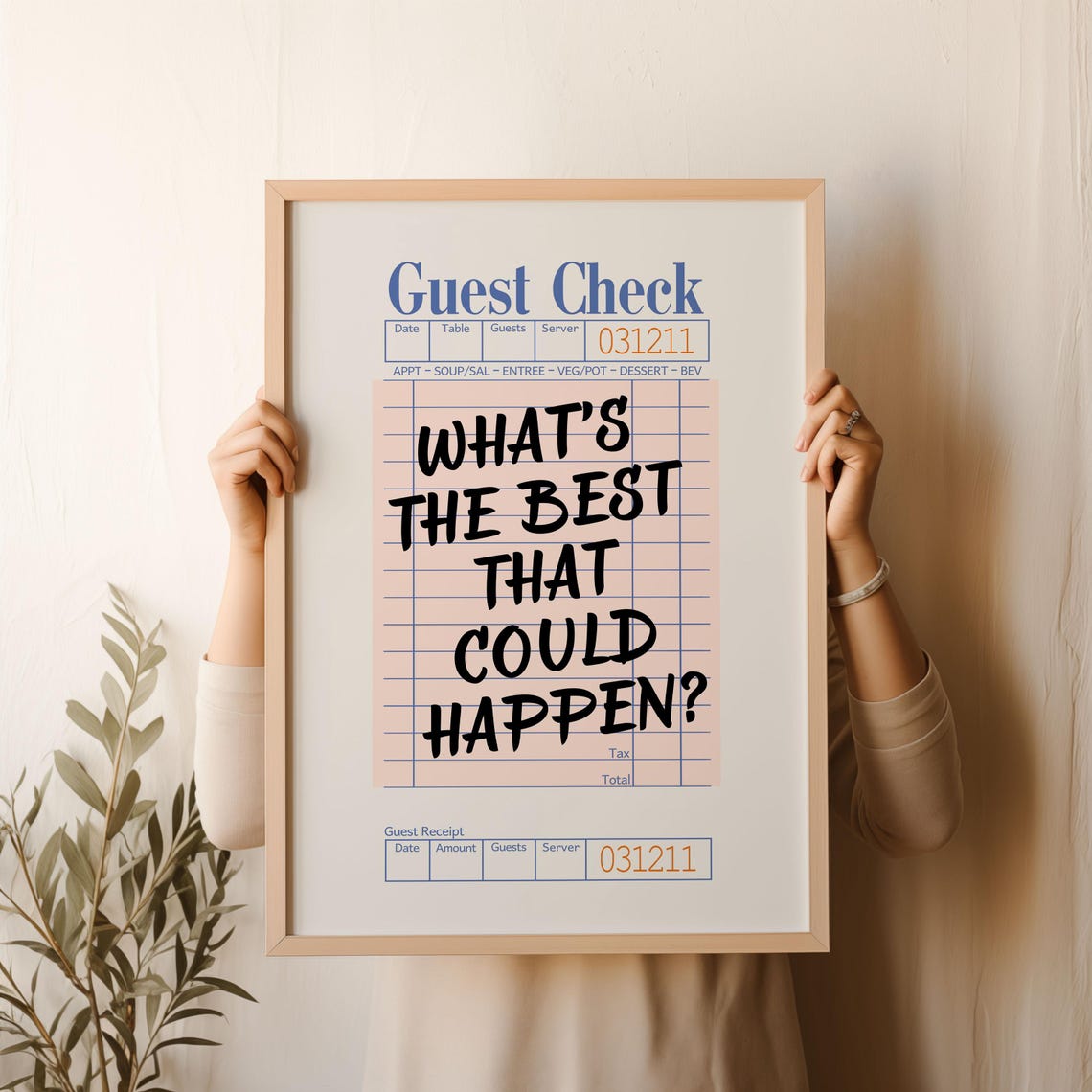 What Is The Best That Could Happen Guest Check Receipt Style Poster