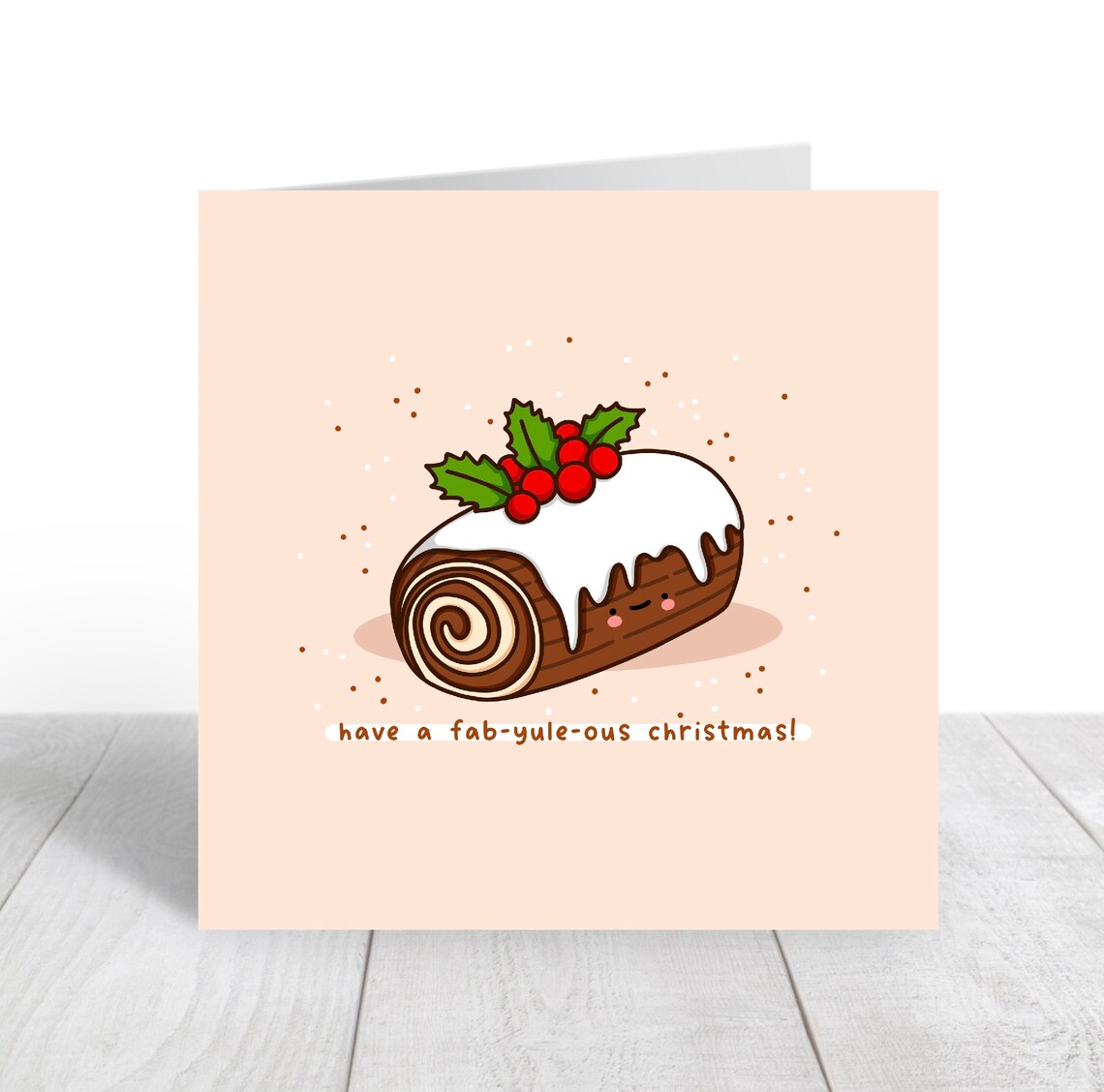 Have A Fab-Yule-Ous Christmas Yule Log Illustrated Card Print - Image 6