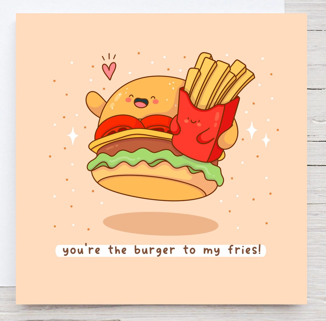 Youre The Burger To My Fries Cute Burger Card Fries Fast Food Kawaii Card Food Pun Anniversary Card