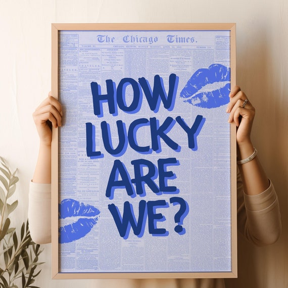 Trendy Navy Blue How Lucky Are We Wall Art Print Retro Newspaper Print Lips Poster Vintage Bar Cart College Apartment Preppy Room Decor