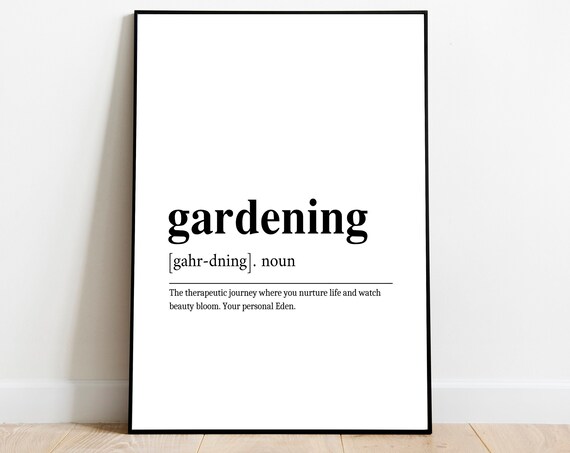 Gardening Definition Typography Print Minimalist Black and White Wall Decor