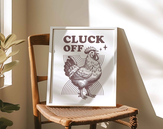 Retro Chicken Farm Animal Print Funny Vintage Home Decor Humor Trendy Quote Poster Wall Art