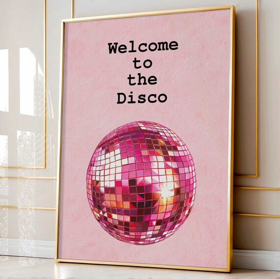 Welcome To The Disco Pink Mirror Ball Funky Dance Party Poster