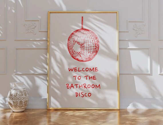 Welcome To The Bathroom Disco Red Mirror Ball Funny Quote Poster