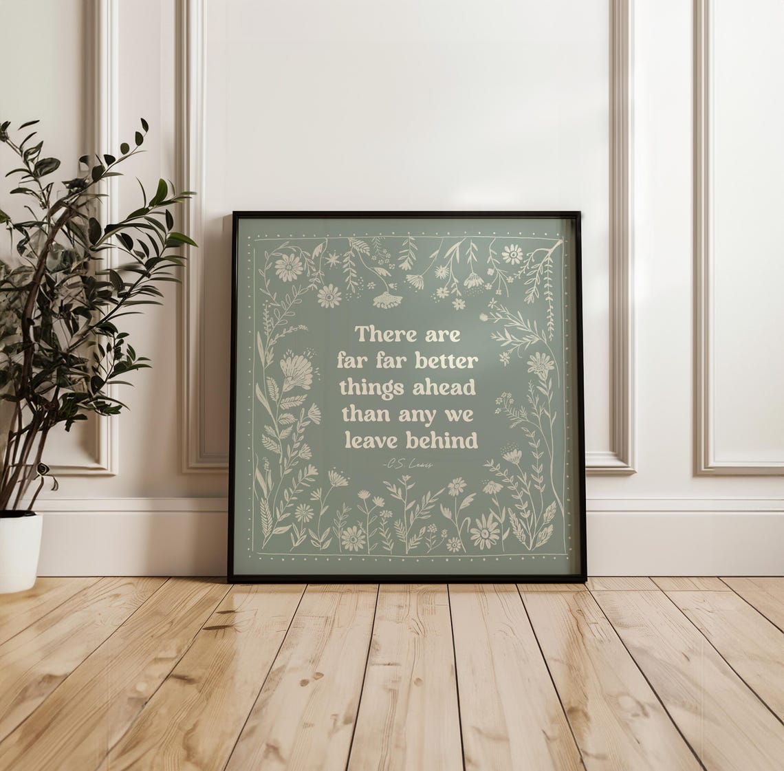 CS Lewis There Are Far Far Better Things Ahead Quote Sage Green Poster - Image 3