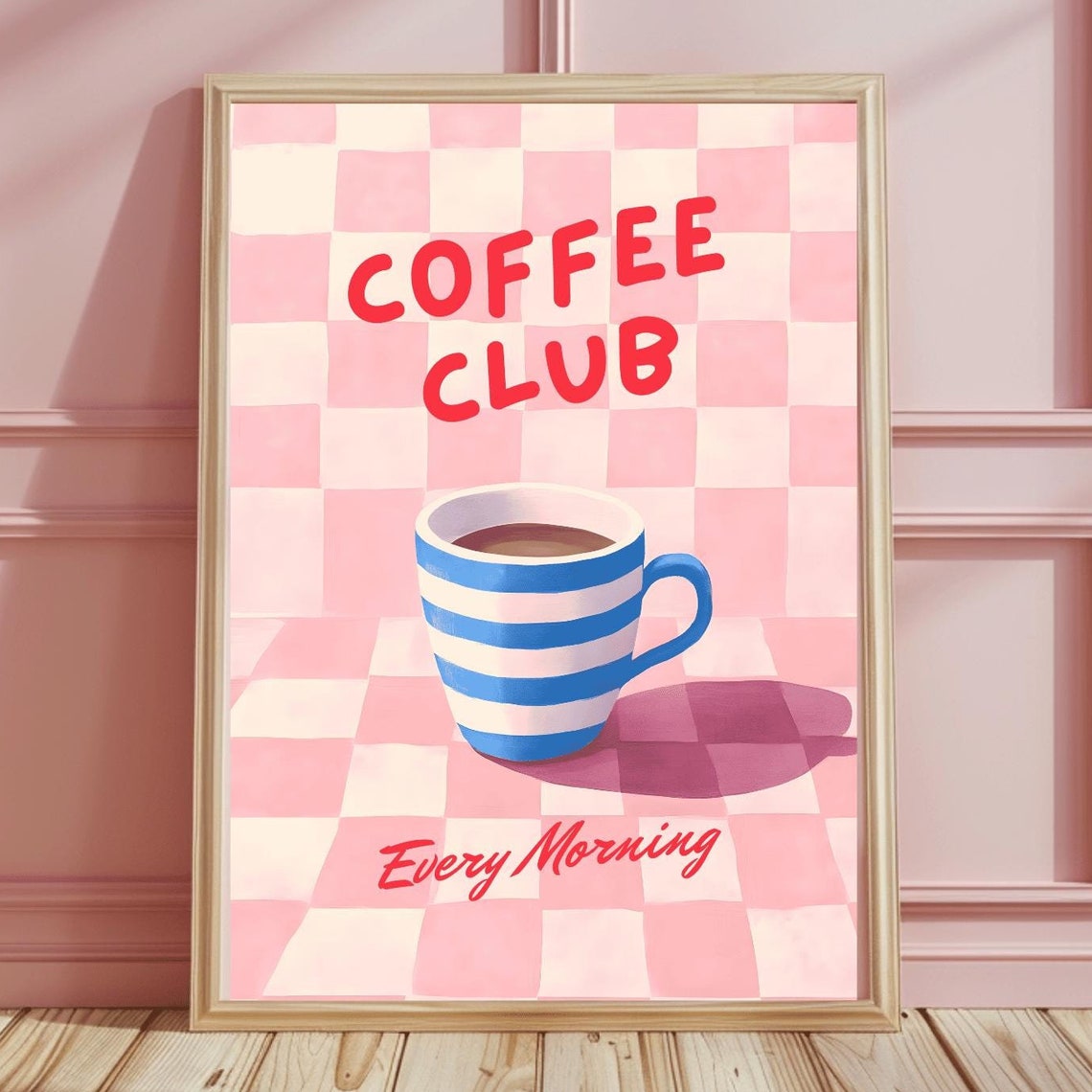 Coffee Club Every Morning Pink Gingham Kitchen Wall Decor Poster