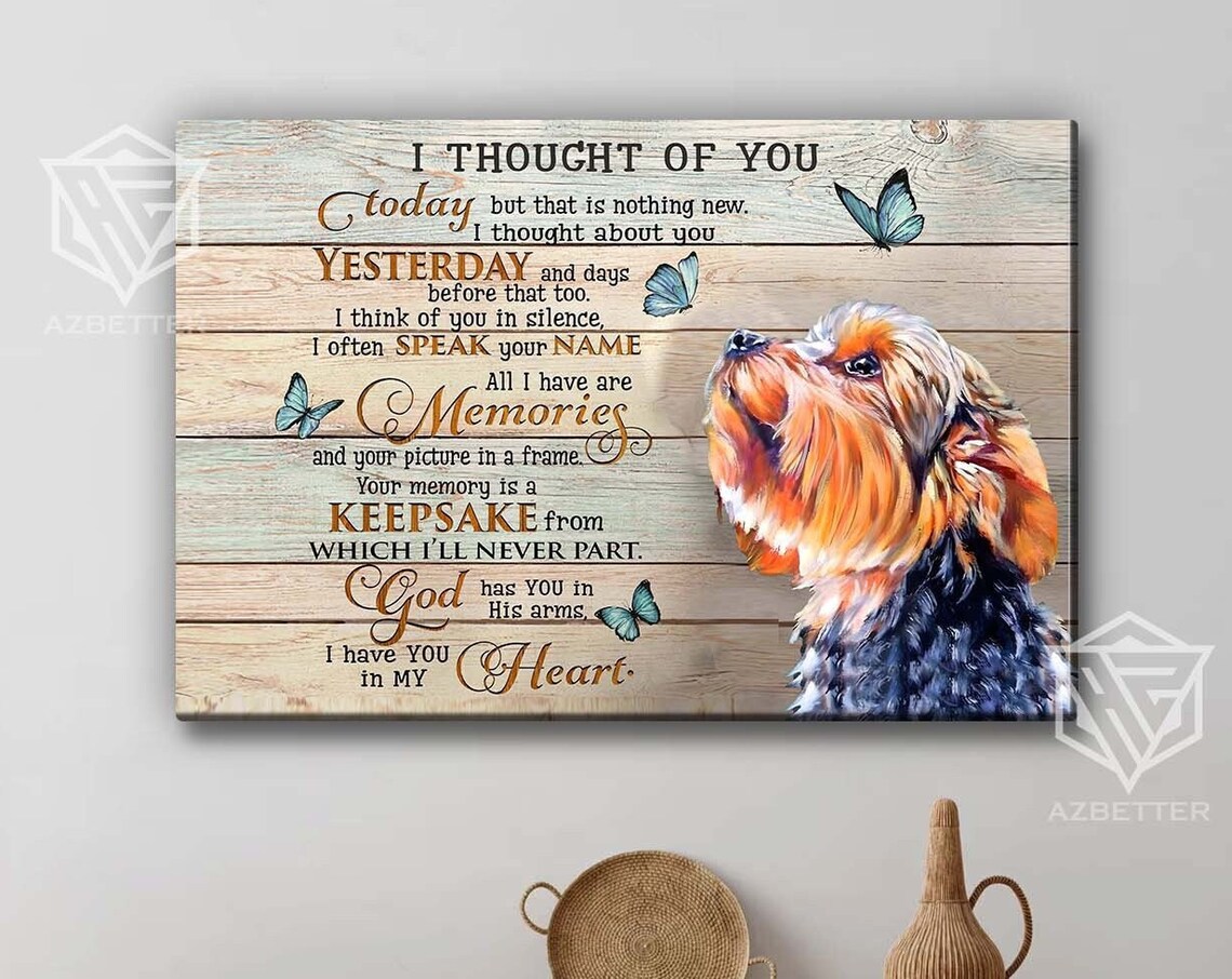 I Thought Of You Today Memorial Yorkshire Terrier Butterfly Poster