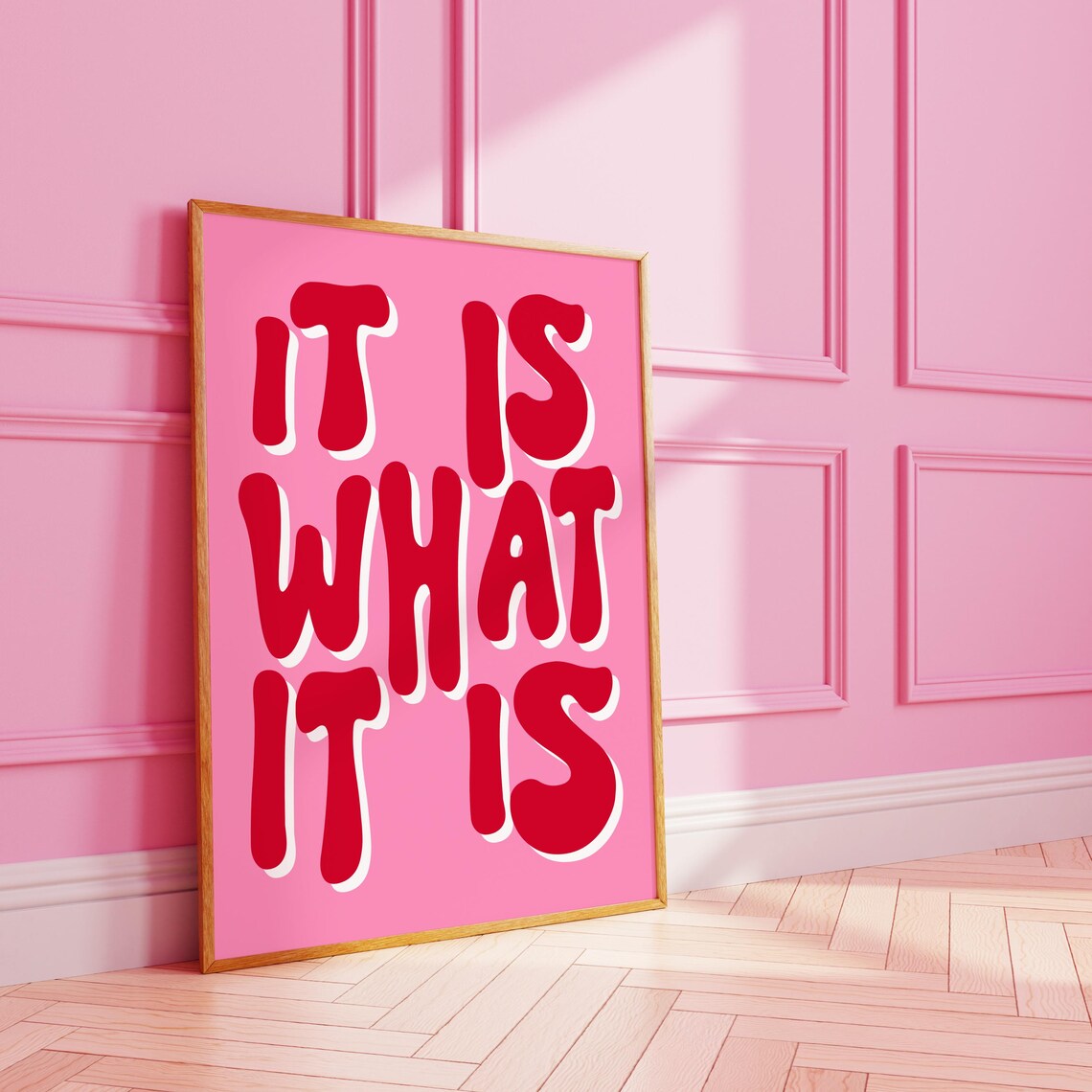 It Is What It Is Funky Typography Art Print