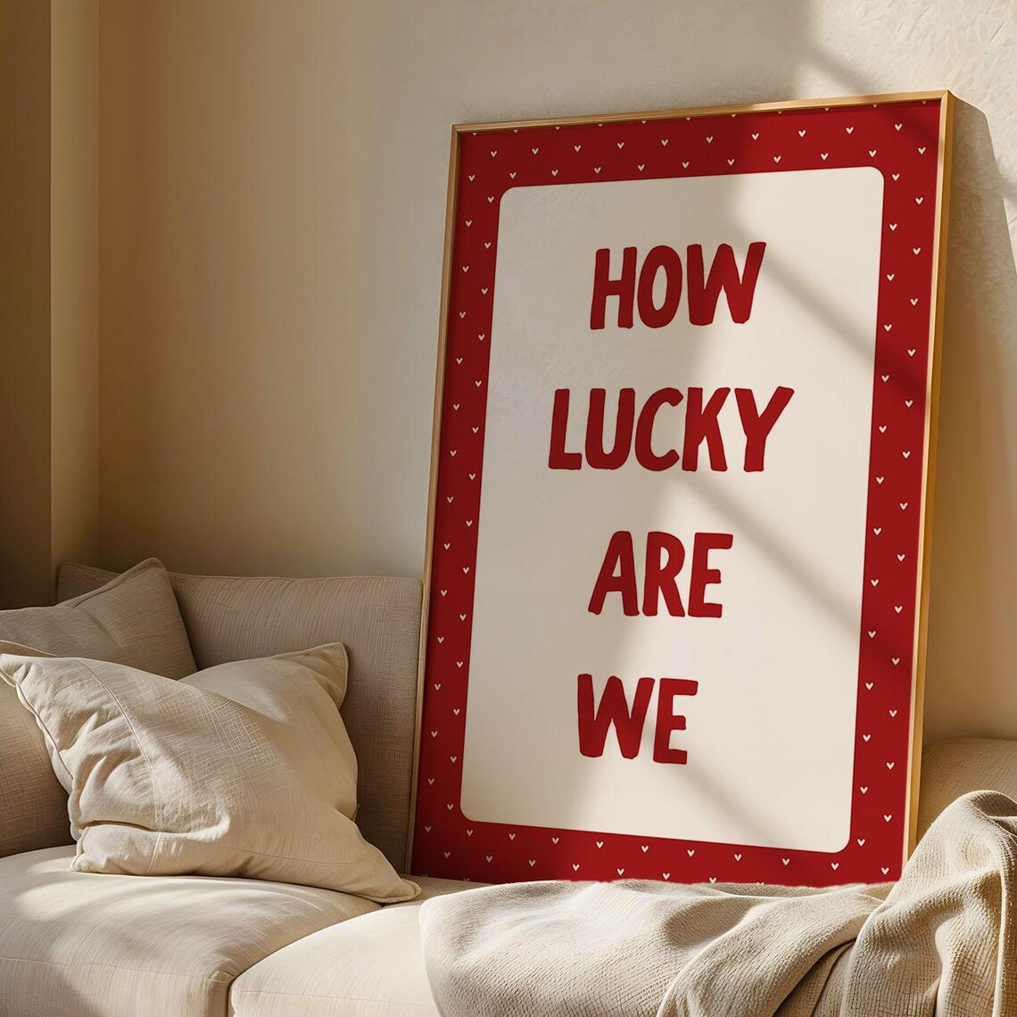 How Lucky Are We Red Heart Border Bold Quote Poster Wall Decor