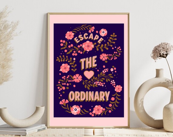 Escape the Ordinary Folk Floral Adventure Quote Poster in Navy