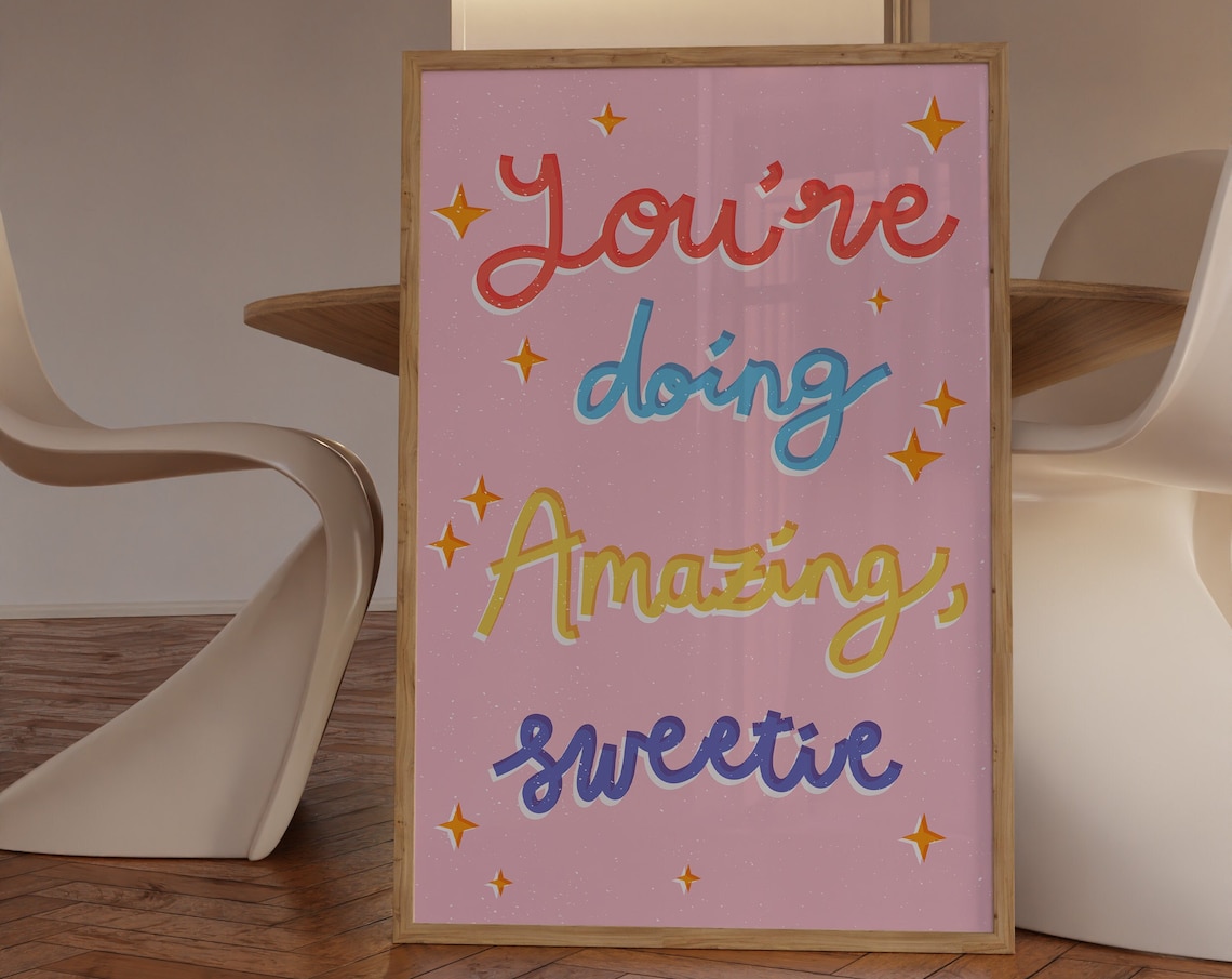 You Are Amazing Motivational Quote Art Print