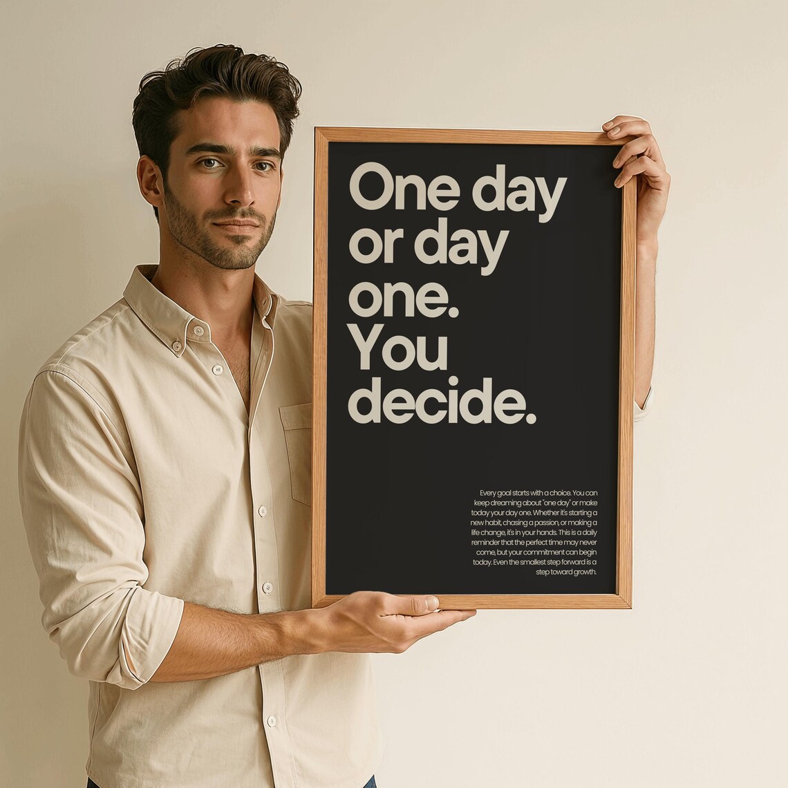One Day Or Day One You Decide Motivational Quote Poster Black - Image 4