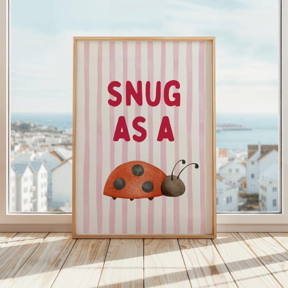 Snug As A Bug Print Ladybird Poster Cute Nursery Whimsical Bedroom Decor Kids Room Prints