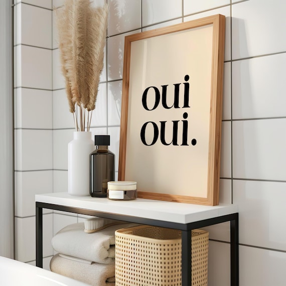 Oui French Quote Poster, Minimalist Powder Room Humor