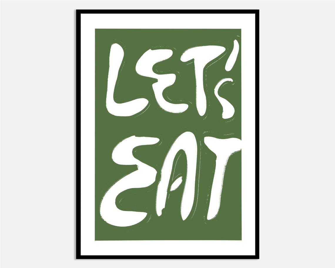 Lets Eat Green Kitchen Typography Modern Hand Lettered Wall Print